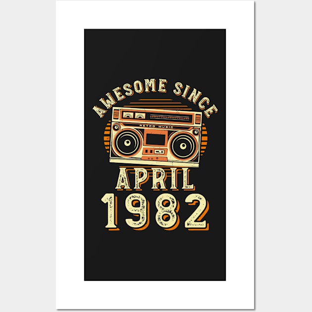 Funny Birthday Quote, Awesome Since April 1982, Cool Birthday Wall Art by Estrytee